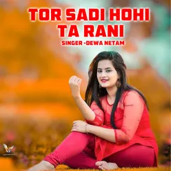 Tor Sadi Hohi Ta Rani